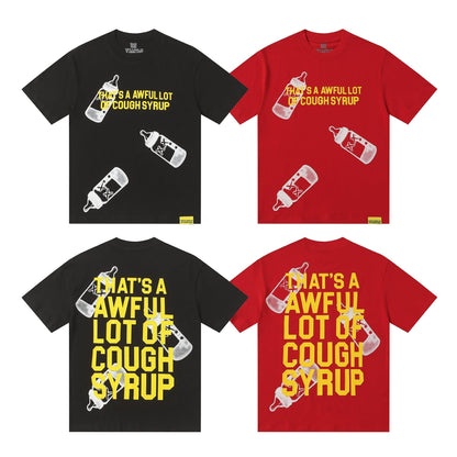 THAT'S A AWFUL LOT OF COUGH SYRUP Front & Back Graphic T-Shirt ¡ª comparison