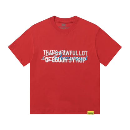 That's a Awful Lot of Cough Syrup Art Basel 25 Graphic T-Shirt ¡ª front