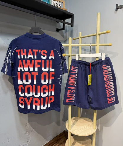 THAT'S A AWFUL LOT OF COUGH SYRUP Graphic T-Shirt & Shorts Set ¡ª context
